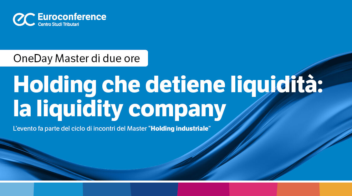 Immagine Holding che detiene liquidità: la liquidity company | Euroconference
